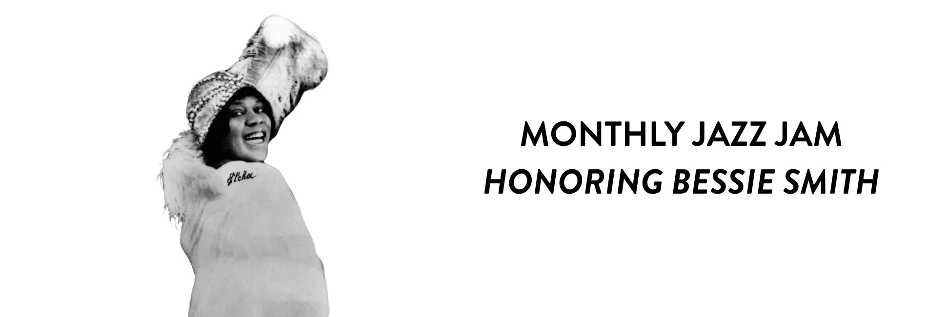 Monthly Jazz Jam - June 2026 - Honoring Bessie Smith