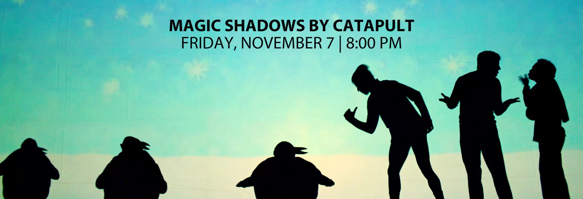 Magic Shadows by Catapult