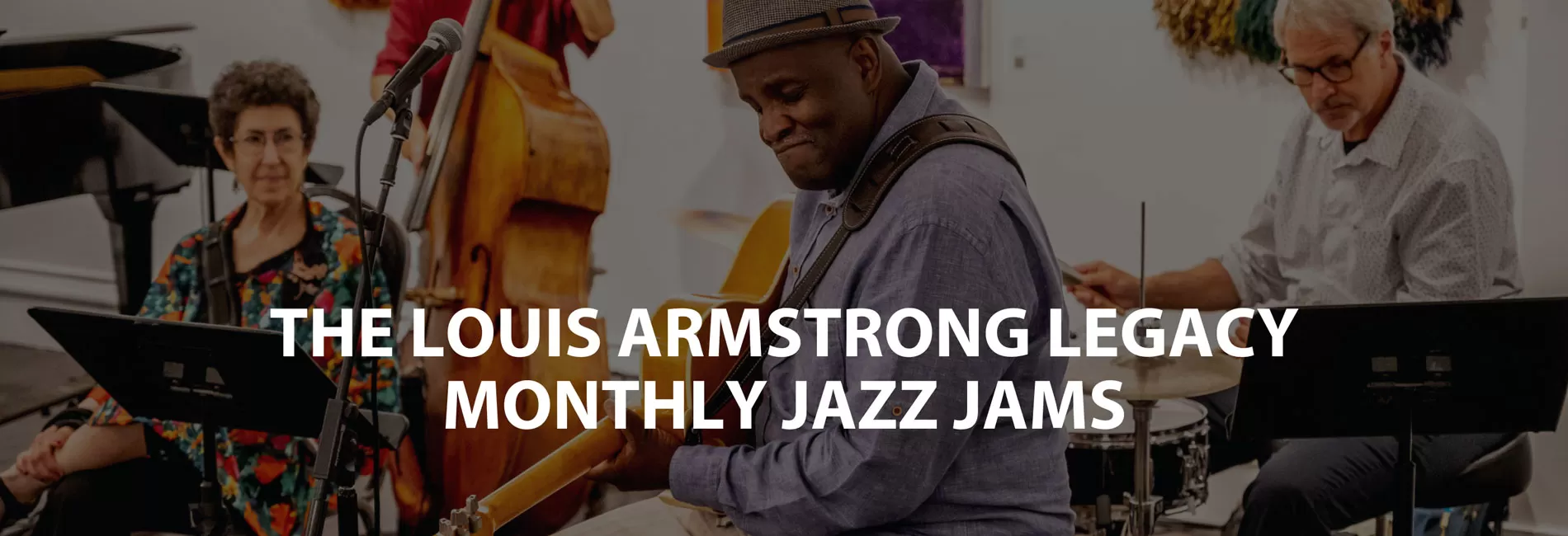 Louis Armstrong Legacy Monthly Jazz Jams - May 2025