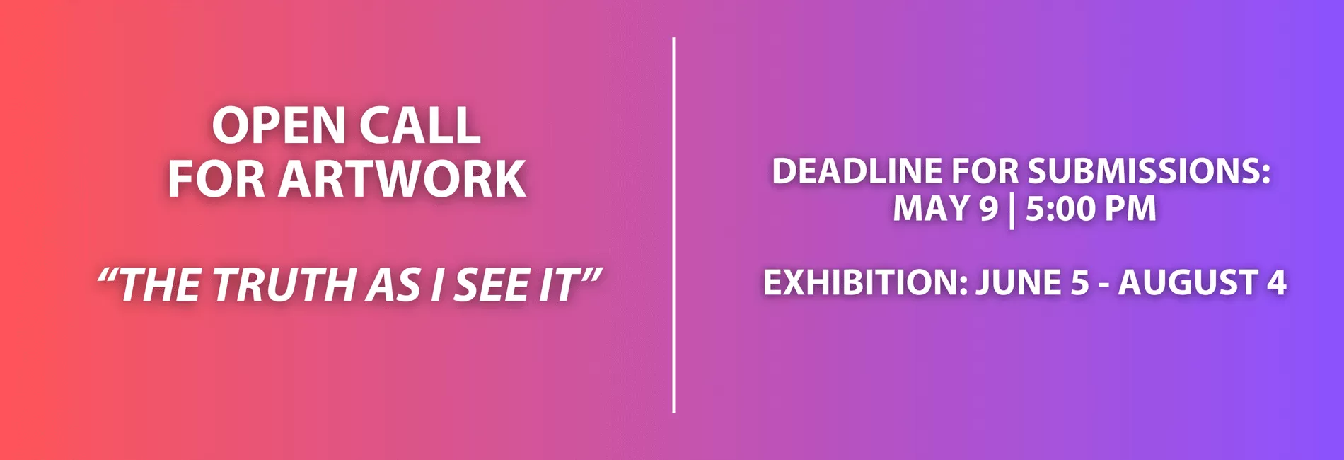 Open Call: The Truth As I See It