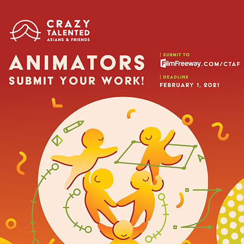 Crazy Talented Asians & Friends: An Evening of Animation Shorts – Call for Submission
