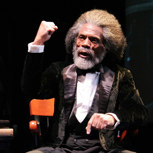 Black History Trilogy III: André De Shields is Frederick Douglass: Mine Eyes Have Seen the Glory