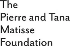 The Pierra and Tana Matisse Foundation